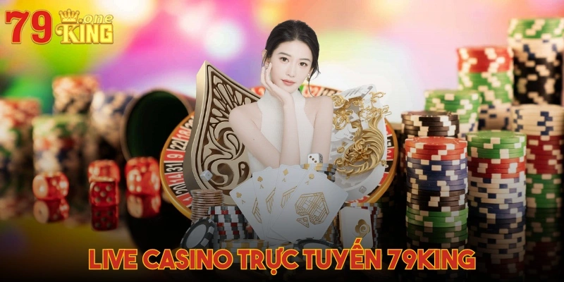 Sảnh Live Casino trực tuyến